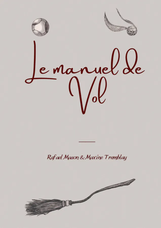 Image titre: Le manuel de vol. Dessin d'un souafle, d'un vif d'or et d'un balais. Rafael Mason & Maxine Tremblay