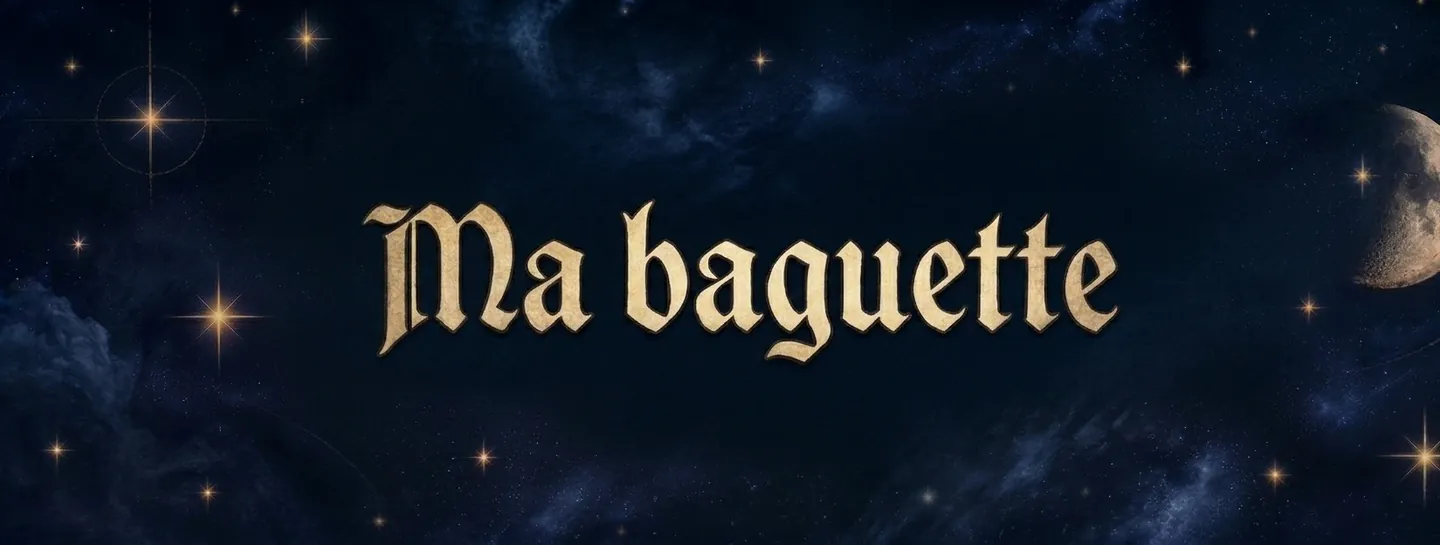 Ma baguette