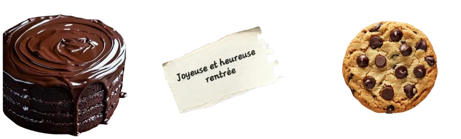 gâteau au chocolat + cookie + mot Joyeuse et heureuse rentrée