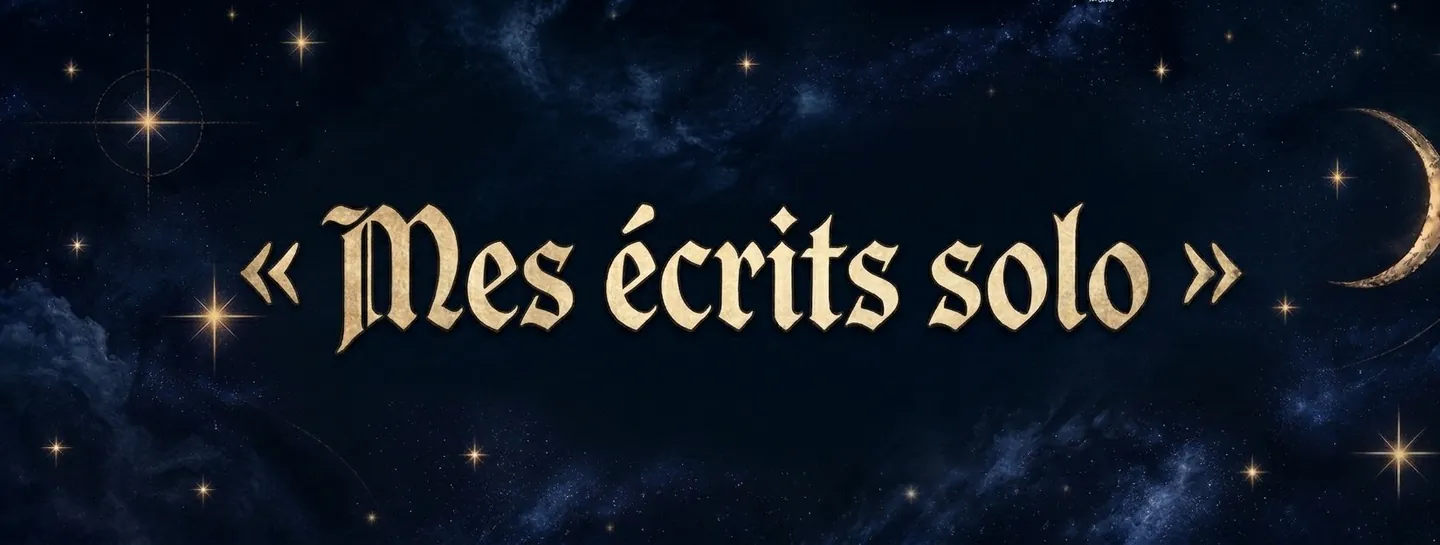 Mes écrits solo